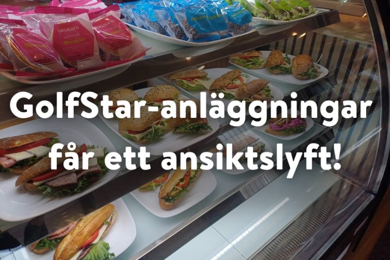 GolfStar anläggningar får ansiktslyft!
